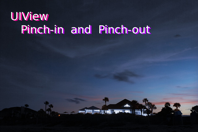 UIView Pinch-in and Pinch-out