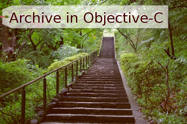 Archive in Objective-C